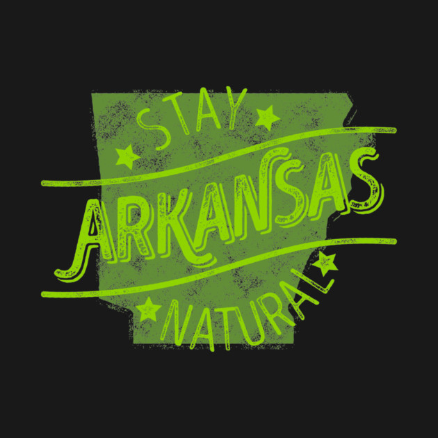 Arkansas - Stay Natural (Green) by rt-shirts