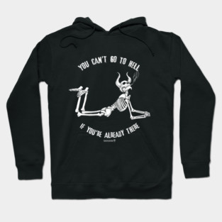 Been There, Done That. Hoodie