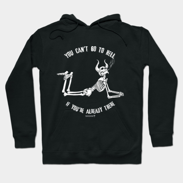 Been There, Done That. Hoodie by Tommy Devoid