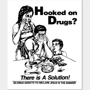Hooked on Drugs Posters and Art