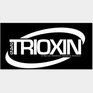 245 Trioxin White Posters and Art