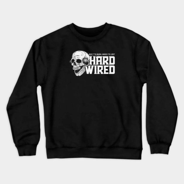 HARDWIRED Crewneck Sweatshirt by artslaves
