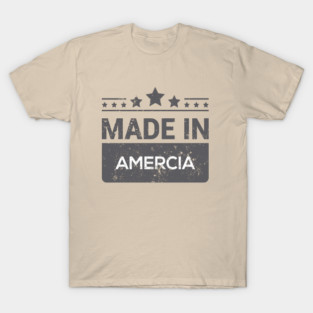 Made IN USA T-Shirt