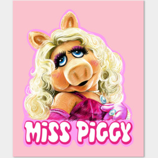 Miss Piggy - The Muppets Fan Art Posters and Art