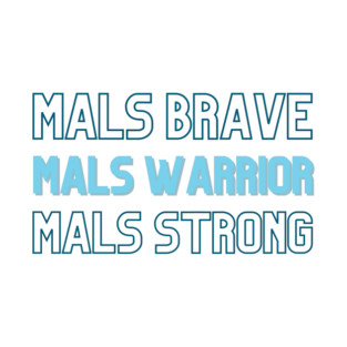 MALS Warrior (Brave & Strong) T-Shirt