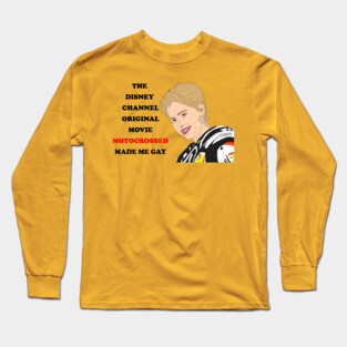 Motocrossed Made Me Gay Long Sleeve T-Shirt