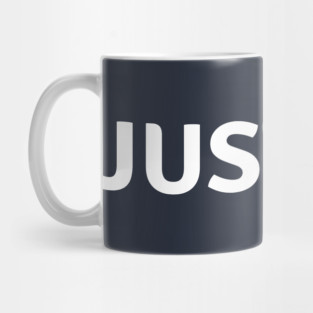 Just Sit. Mug