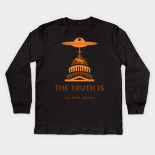 the truth is... Kids Long Sleeve T-Shirt
