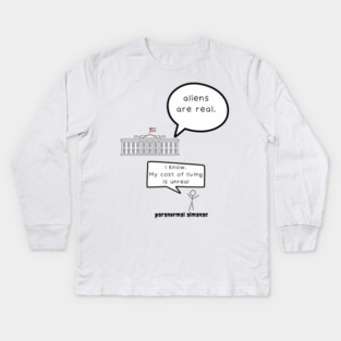 aliens are real... Kids Long Sleeve T-Shirt