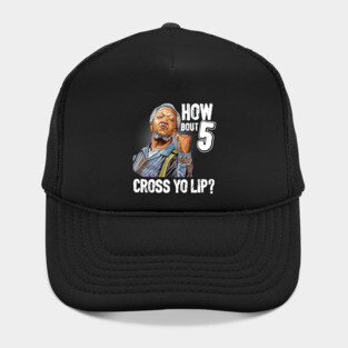 How about  5 cross your lips Sanford and son funny meme Hat
