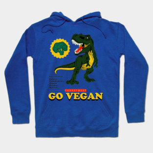 Forget Meat Go Vegan - Funny Vegan Hoodie