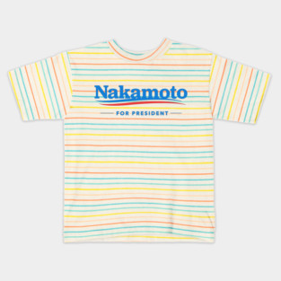 Nakamoto for President Kids T-Shirt
