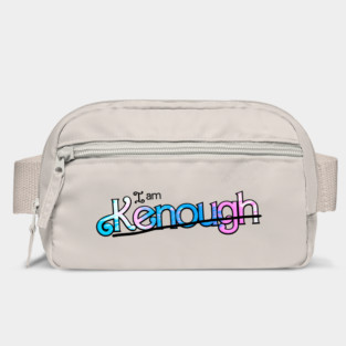 I am Kenough but with the Kendall Roy Succession Scorethrough...or is it an underline Bag