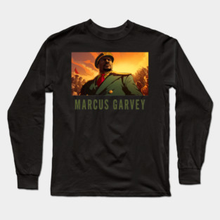Marcus Garvey, Black History Long Sleeve T-Shirt