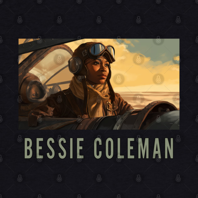 Bessie Coleman by UrbanLifeApparel