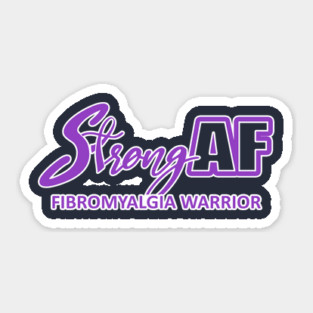 Strong AF Fibromyalgia Warrior Sticker