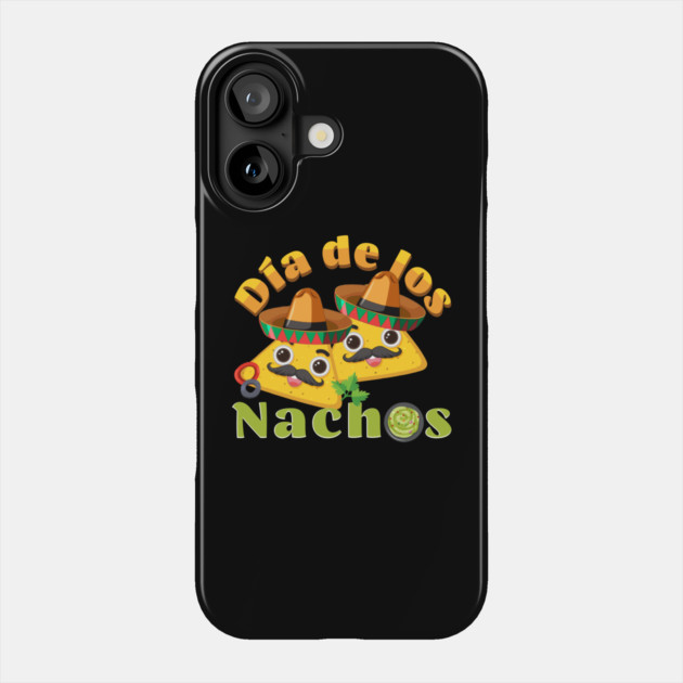 Dia de los Nachos Phone Case by HolidayBug