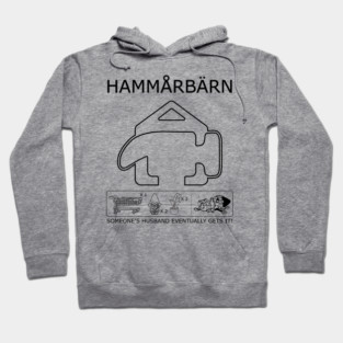 Hammerbarn Husband Gets It Hoodie