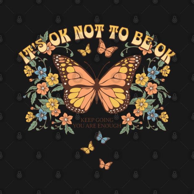 It’s ok not to be ok, mental health matters by HolidayBug