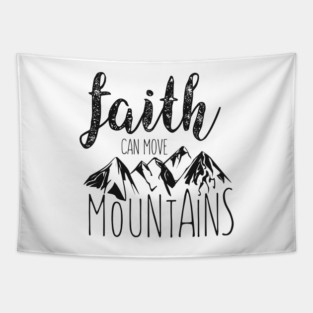 Faith Can Move Mountains Tapestry