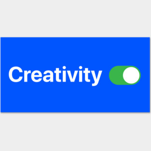 Creativity ON Posters and Art