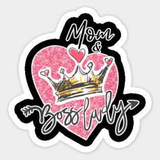 Mom & Boss Lady Sticker