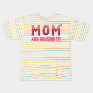 Mom of 2 & rocking it Kids T-Shirt