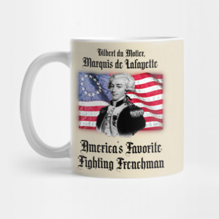 America's Favorite Fighting Frenhcman! Mug