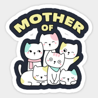 Mother of Cats Sticker