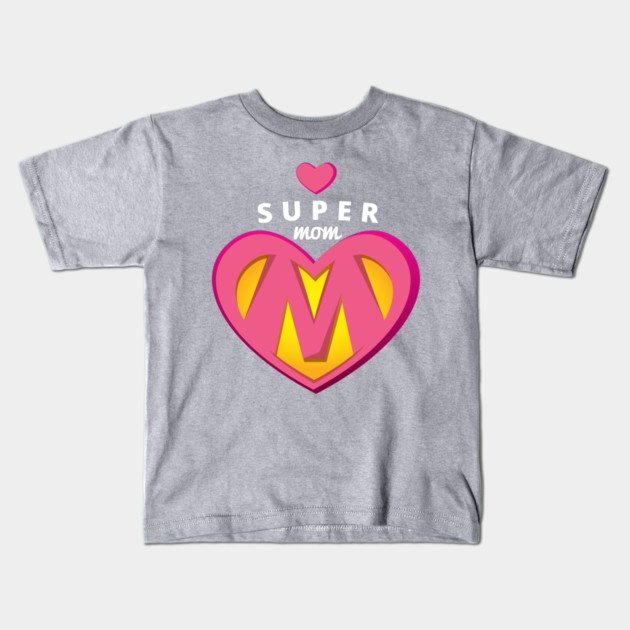 Super Mom Kids T-Shirt by creative