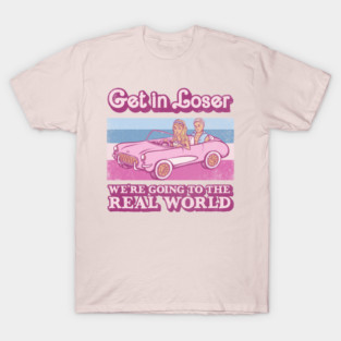 We're Going to the Real World T-Shirt