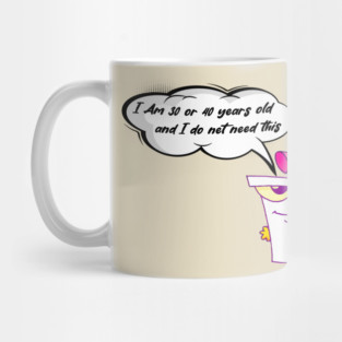 30 or 40 ? Mug