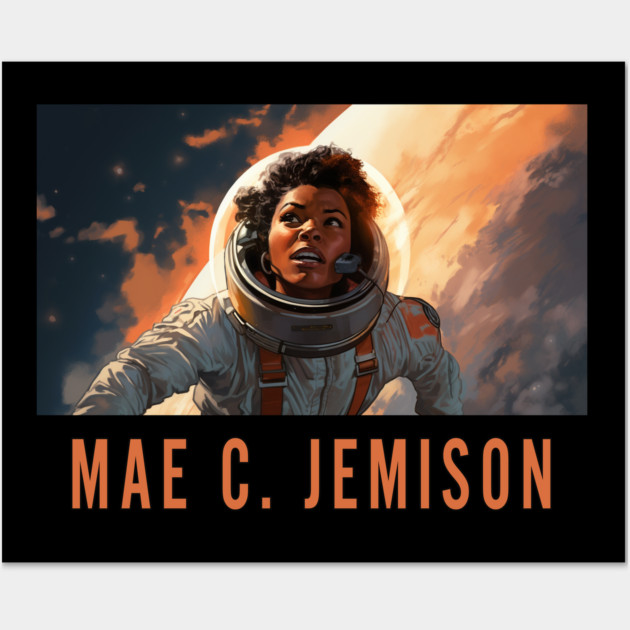 Mae Jemison Wall Art by UrbanLifeApparel