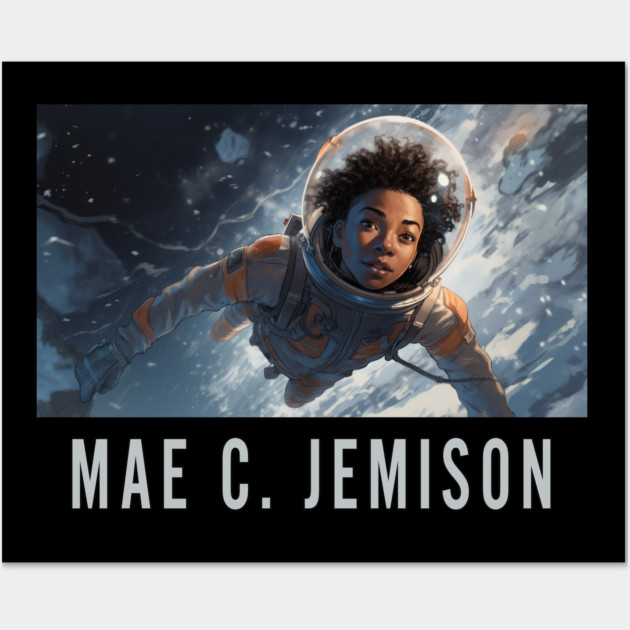 Mae C. Jemison Wall Art by UrbanLifeApparel
