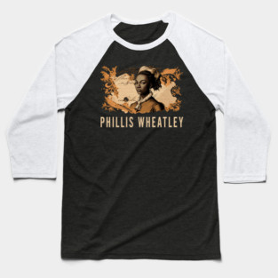 Phillis Wheatley Baseball T-Shirt