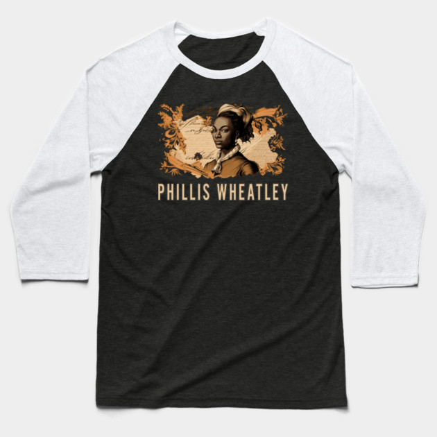Phillis Wheatley Baseball T-Shirt by UrbanLifeApparel