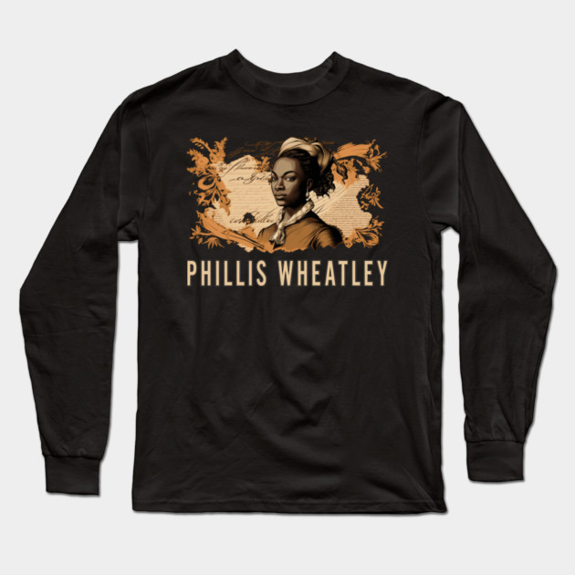 Phillis Wheatley Long Sleeve T-Shirt by UrbanLifeApparel