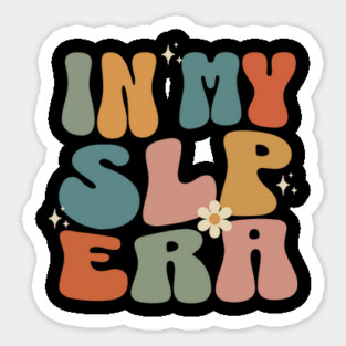 In My SLP Era Magnet