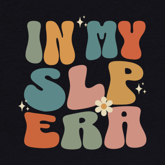 In My SLP Era by The WYLD Tribe