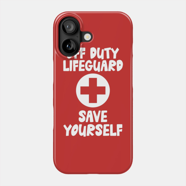 Lifeguard Off Duty Phone Case by The WYLD Tribe