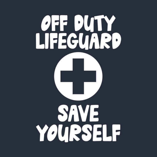 Lifeguard Off Duty by The WYLD Tribe