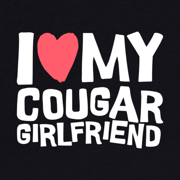 I Love My Cougar Girlfriend by The WYLD Tribe