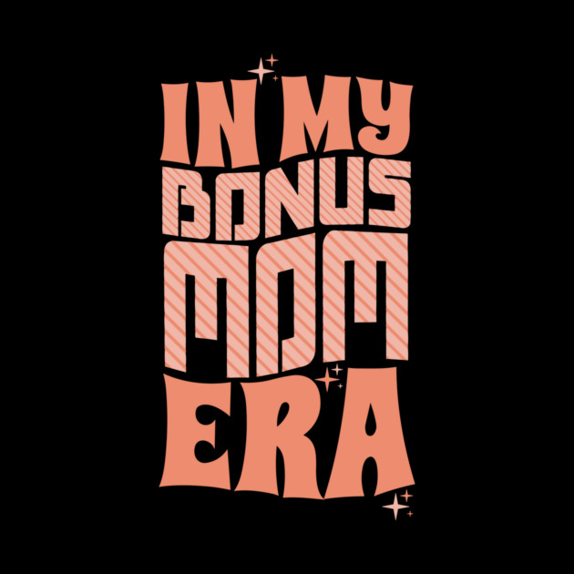 In My Bonus Mom Era by The WYLD Tribe