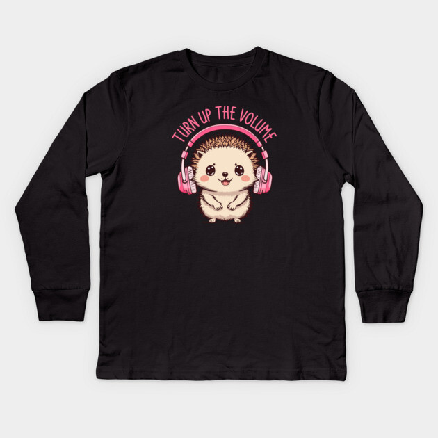 Turn Up the Volume. Hedgehog Edition Kids Long Sleeve T-Shirt by filiposwear