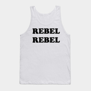 Rebel Rebel Tank Top