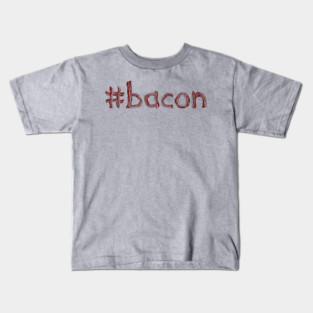 #bacon Kids T-Shirt