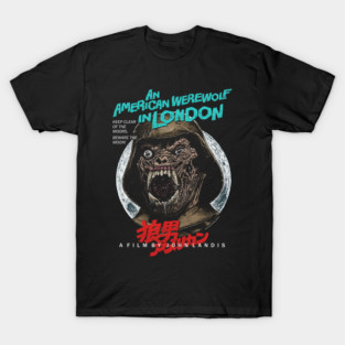 An American werewolf In London, Beware the moon, Cult Classic T-Shirt