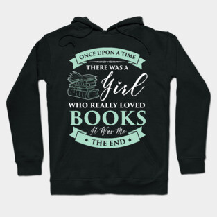 Books Loving Girl Reading Fairy Tale Gift Idea Hoodie
