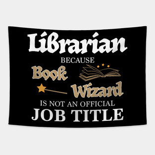 Librarian Book Wizard Job Title Funny Library Gift Tapestry