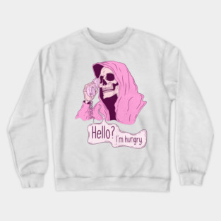 Hello? I’m hungry Crewneck Sweatshirt